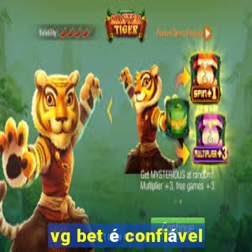 vg bet é confiável